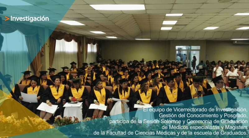 Sesión Solemne y Ceremonia de Graduación de Médicos especialistas y Magisters