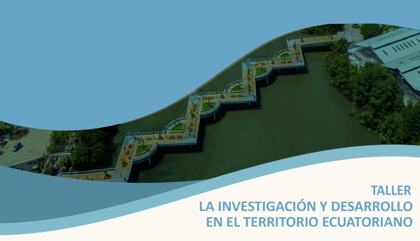 Taller La Investigación y Desarrollo de la Universidad de Guayaquil en el Territorio Euatoriano