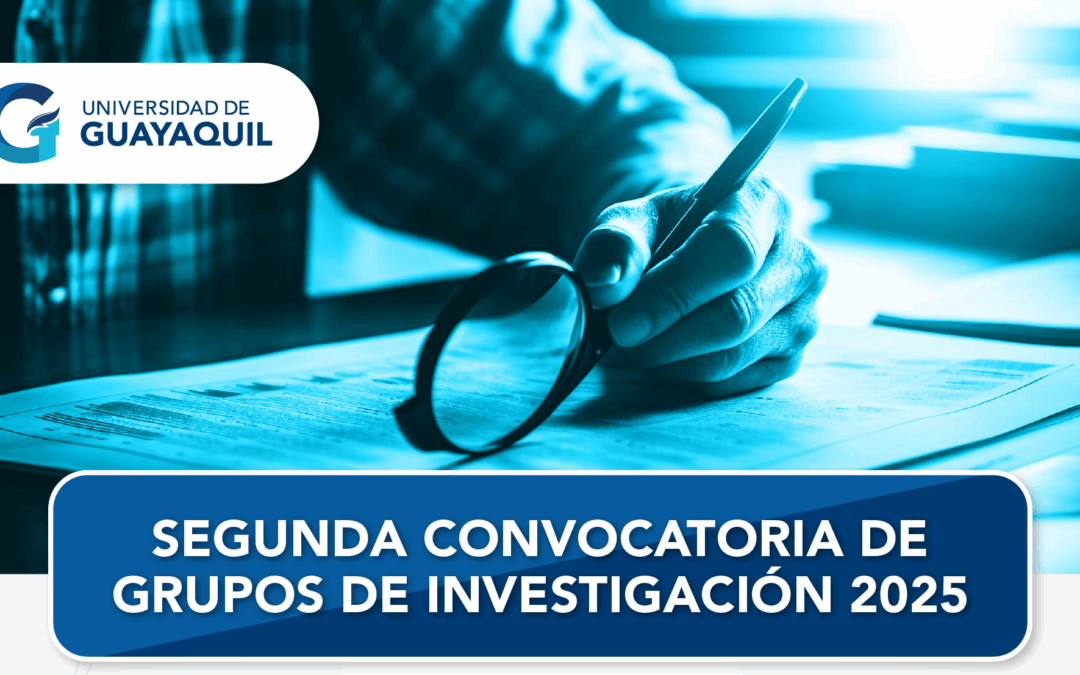 Segunda Convocatoria de Grupos de Investigación 2025